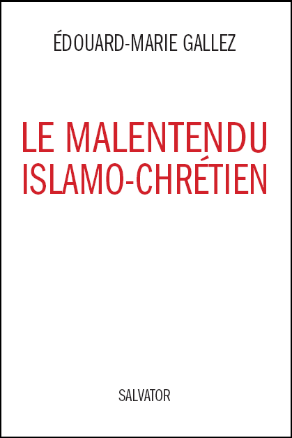 Le malentendu islamo-chrétien